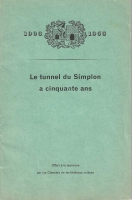 Le tunnel du Simplon a 50 ans